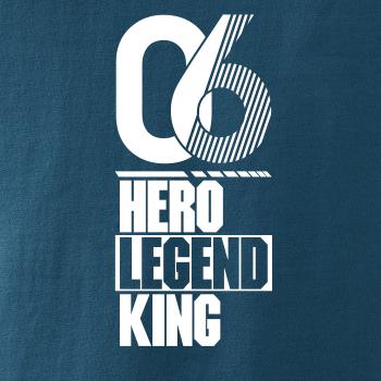 Hero, Legend, King x Queen 2006