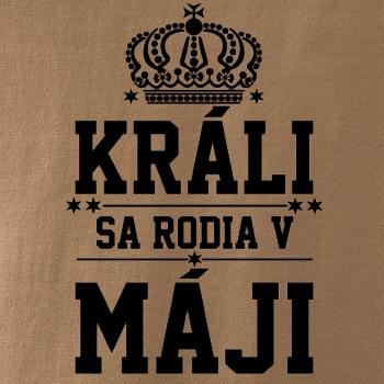 Králi sa rodia v máji Králi sa rodia v máji