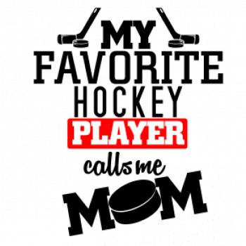 My favorite hockey player calls me DAD / MOM