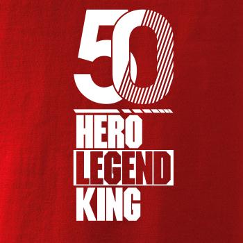 Hero, Legend, King x Queen 1950