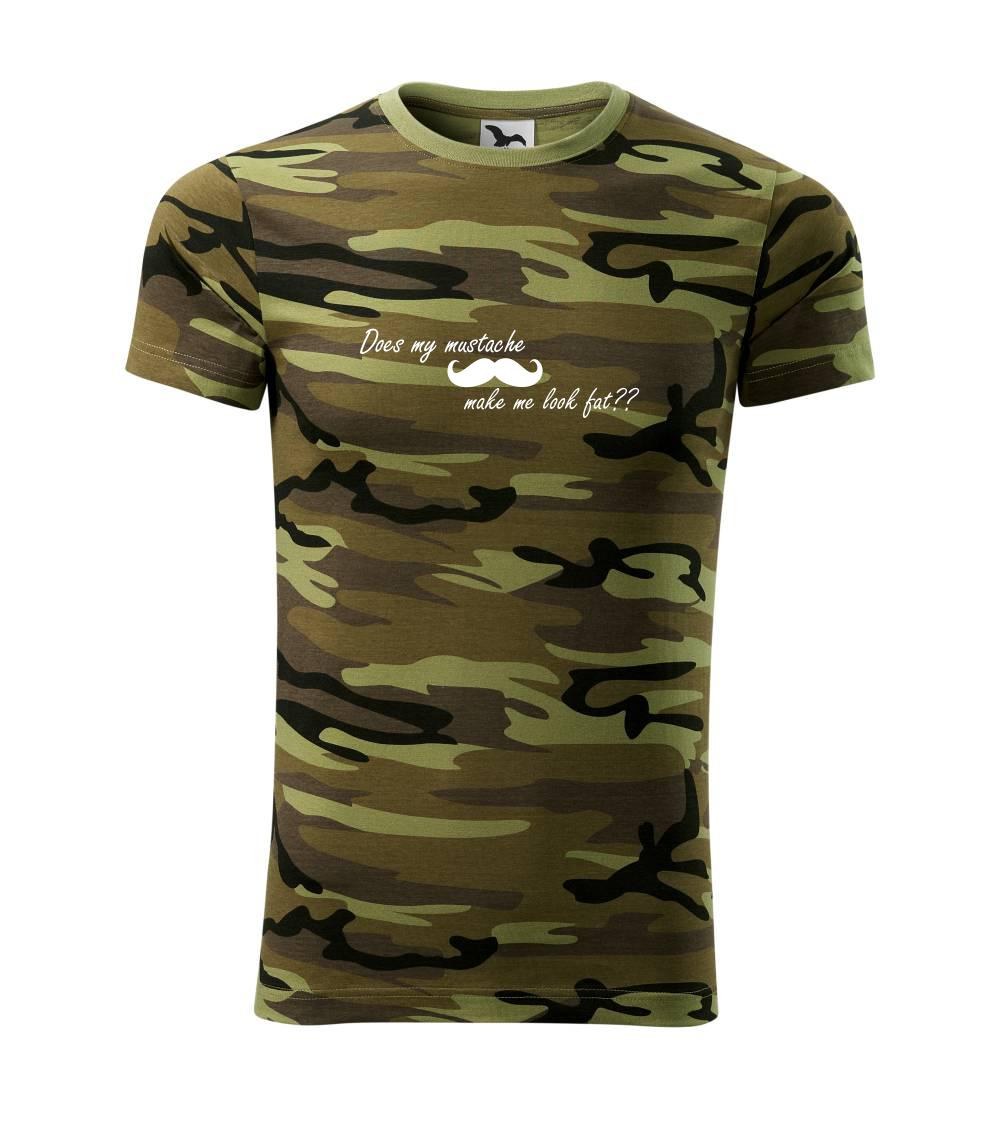 Tričká s fúzikmi - Mustache-does my mustache make me look fat? - Army CAMOUFLAGE