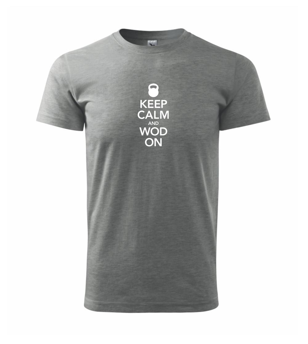 Keep calm and wod on Keep calm and wod on