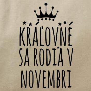 Kráľovné sa rodia v novembri
