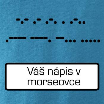 Morzeovka - váš nápis