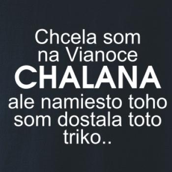 Chcela som na Vianoce chalana
