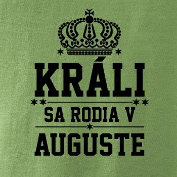 Králi sa rodia v auguste