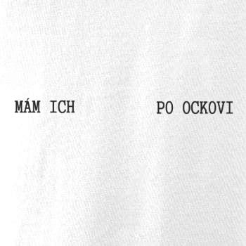 Mám ich po ockovi
