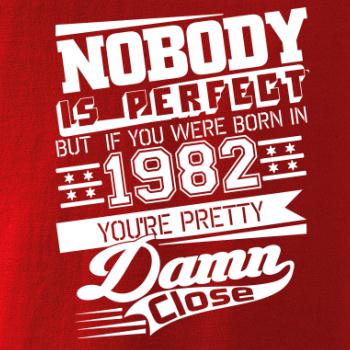 Nobody is perfect - 1982