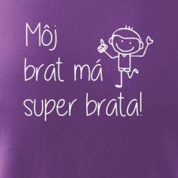 Môj brat má super brata