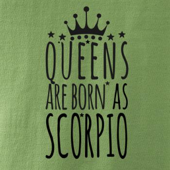 Queens are born as Scorpio - Škorpión