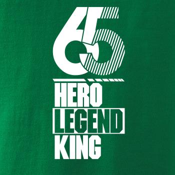 Hero, Legend, King x Queen 1965