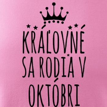 Kráľovné sa rodia v októbri