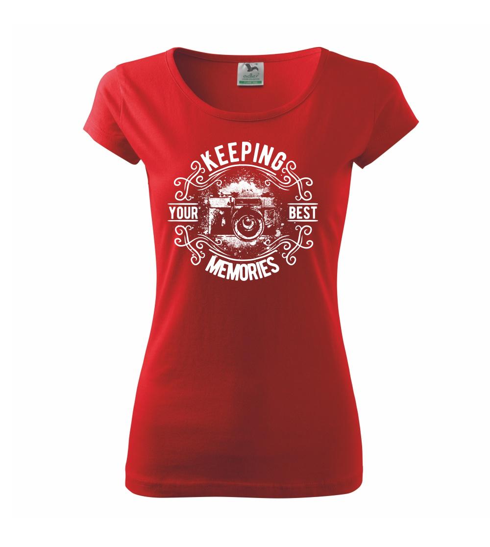 Keeping your Best Memories Keeping your Best Memories