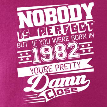 Nobody is perfect - 1982