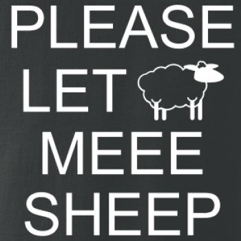 Please let meee sheep