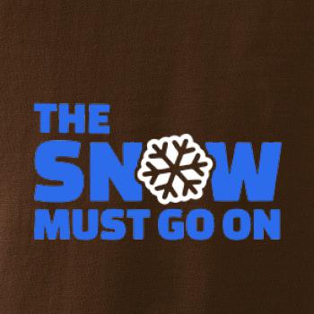 Snow must go on