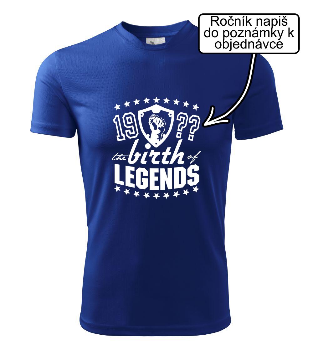 Tričká k narodeninám - The birth of legends - Detské tričko športové