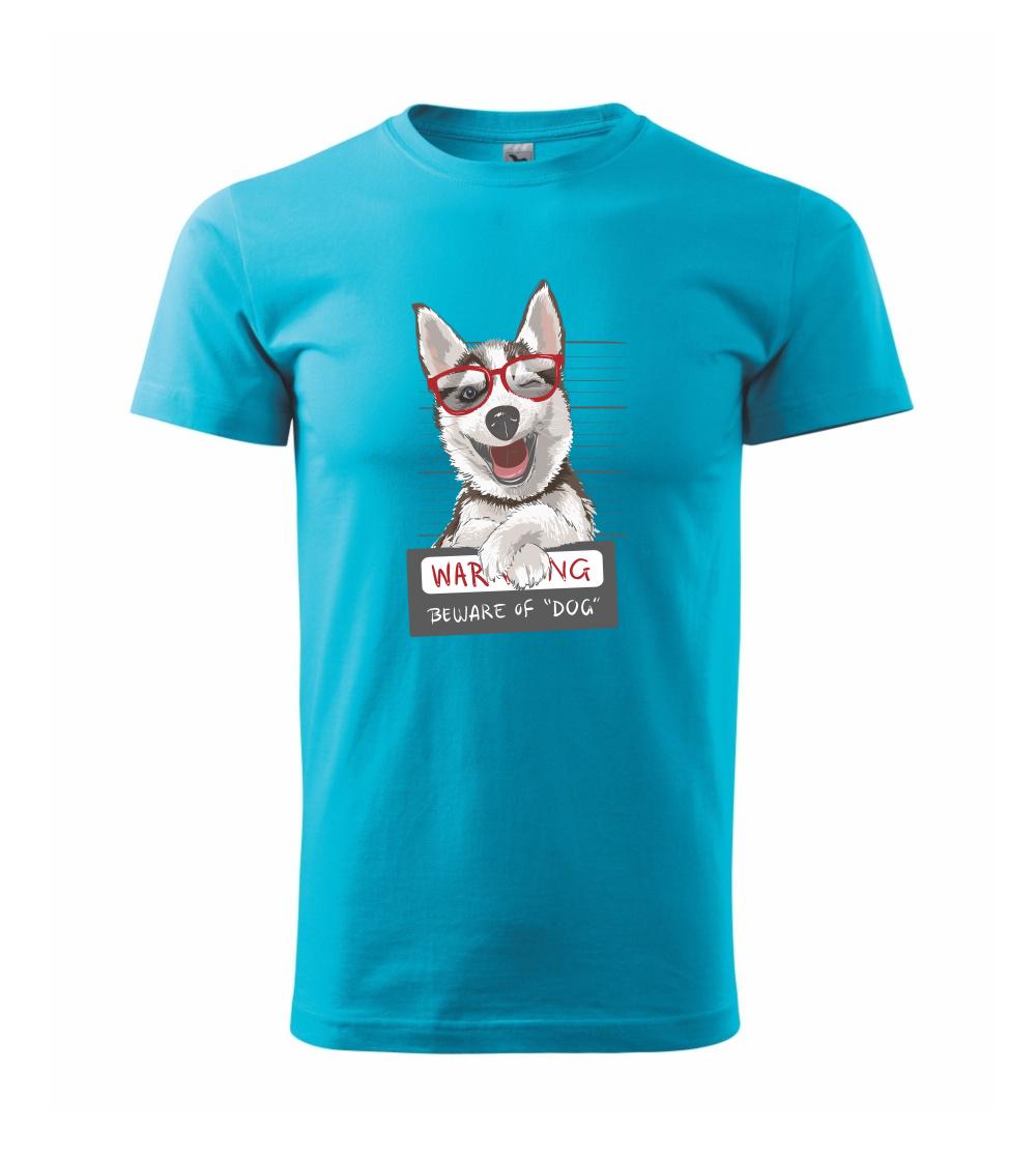 Husky - beware of dog Husky - beware of dog