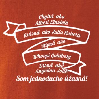 Som jednoducho úžasná