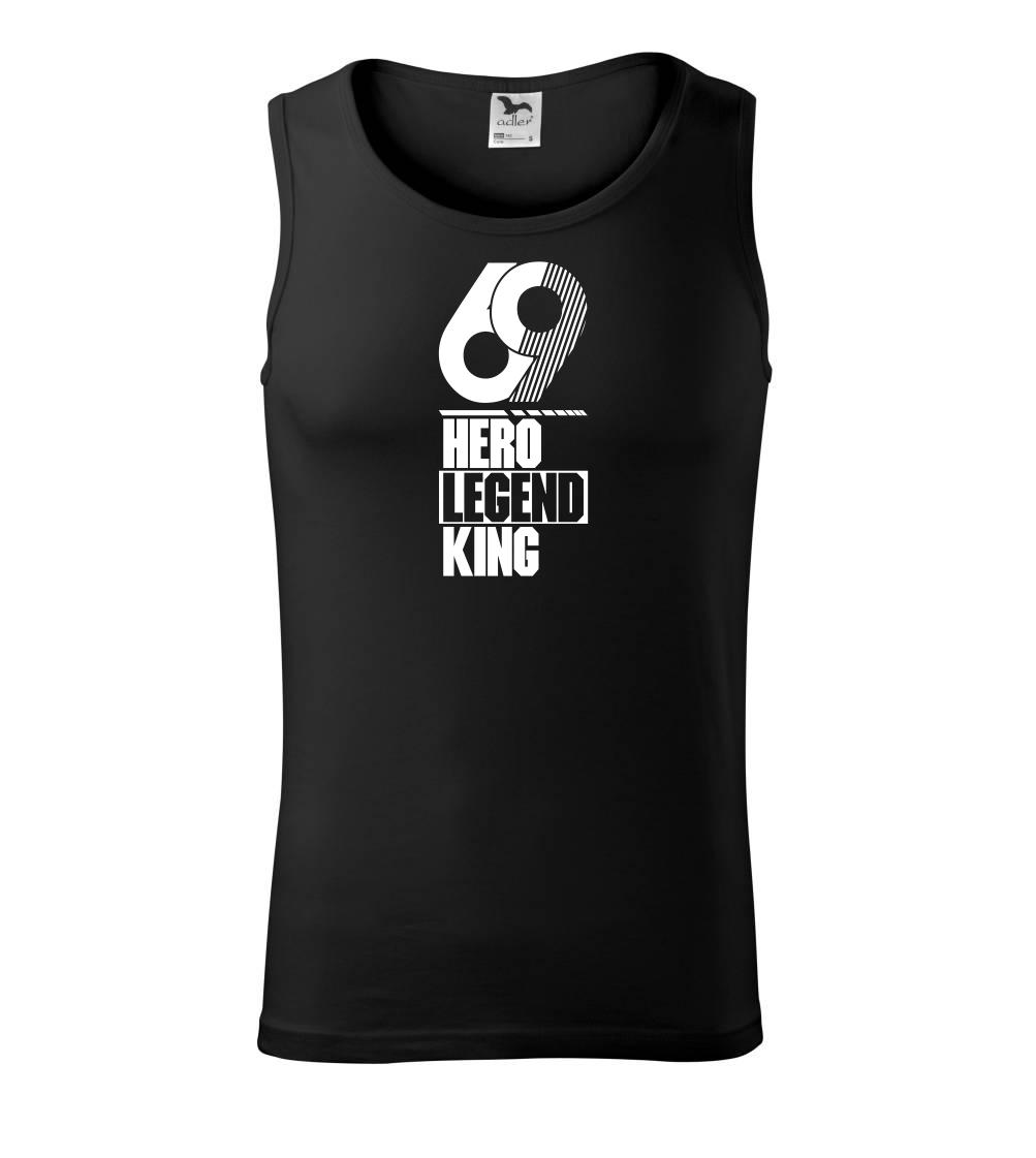 Narodeninové tričká pre hrdinov - Hero, Legend, King x Queen 1969 - Tielko pánske Core