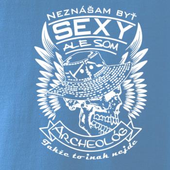 Neznášam byť sexy - Archeológ