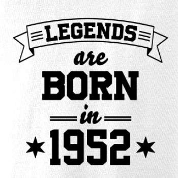 Legends are born in 1952