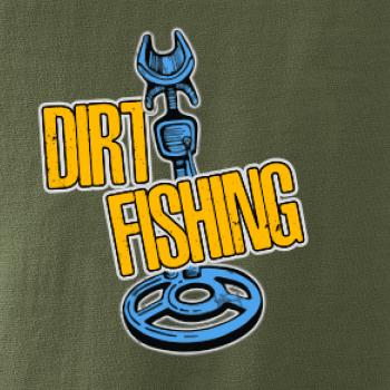 Dirt fishing