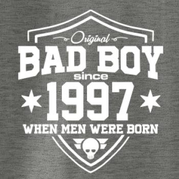 Bad boy since 1997