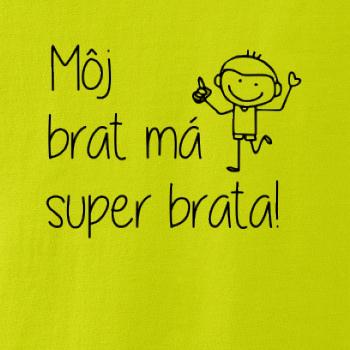 Môj brat má super brata
