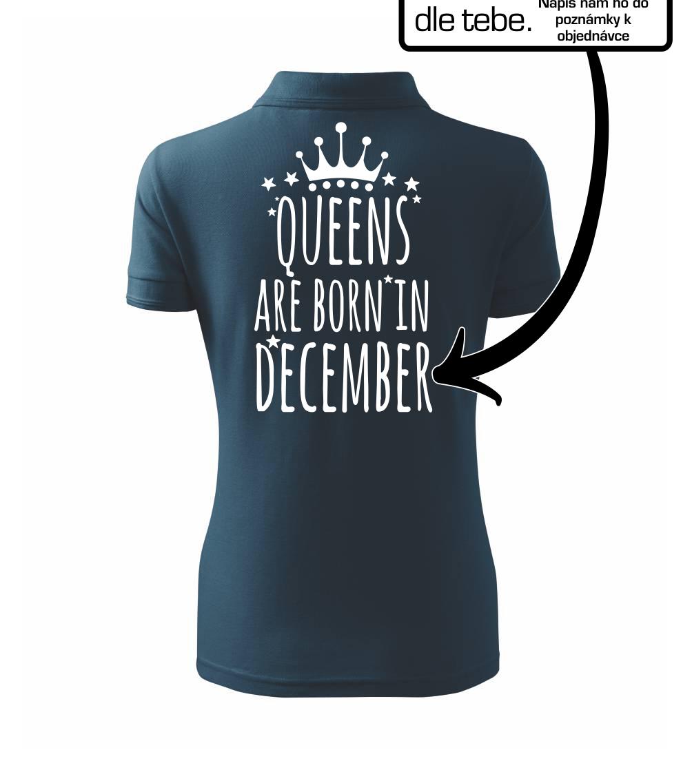 Queens  are born in (Vlastný nápis mesiac narodenia)