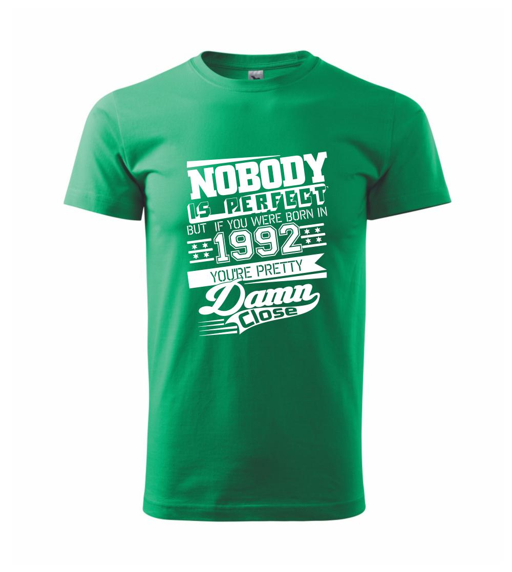 Nobody is perfect - 1992 Nobody is perfect - 1992