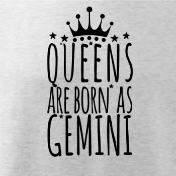 Queens are born as Gemini - Blíženci