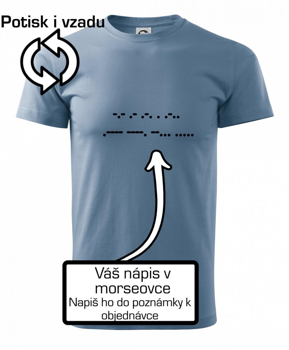 Morzeovka - váš nápis Morzeovka - váš nápis