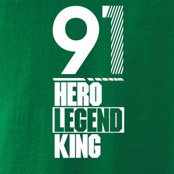 Hero, Legend, King x Queen 1991
