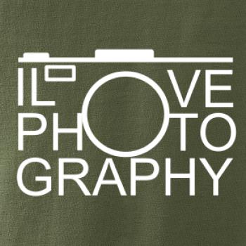 I love photography I love photography