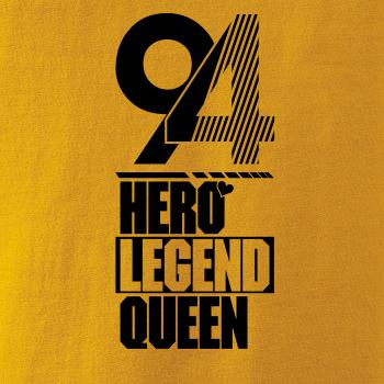 Hero, Legend, King x Queen 1994