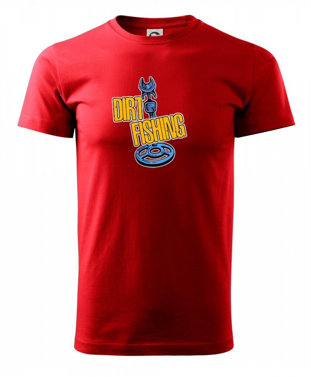 Dirt fishing Dirt fishing