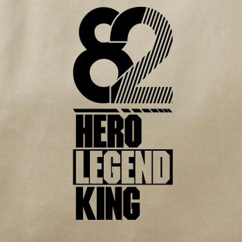 Hero, Legend, King x Queen 1982