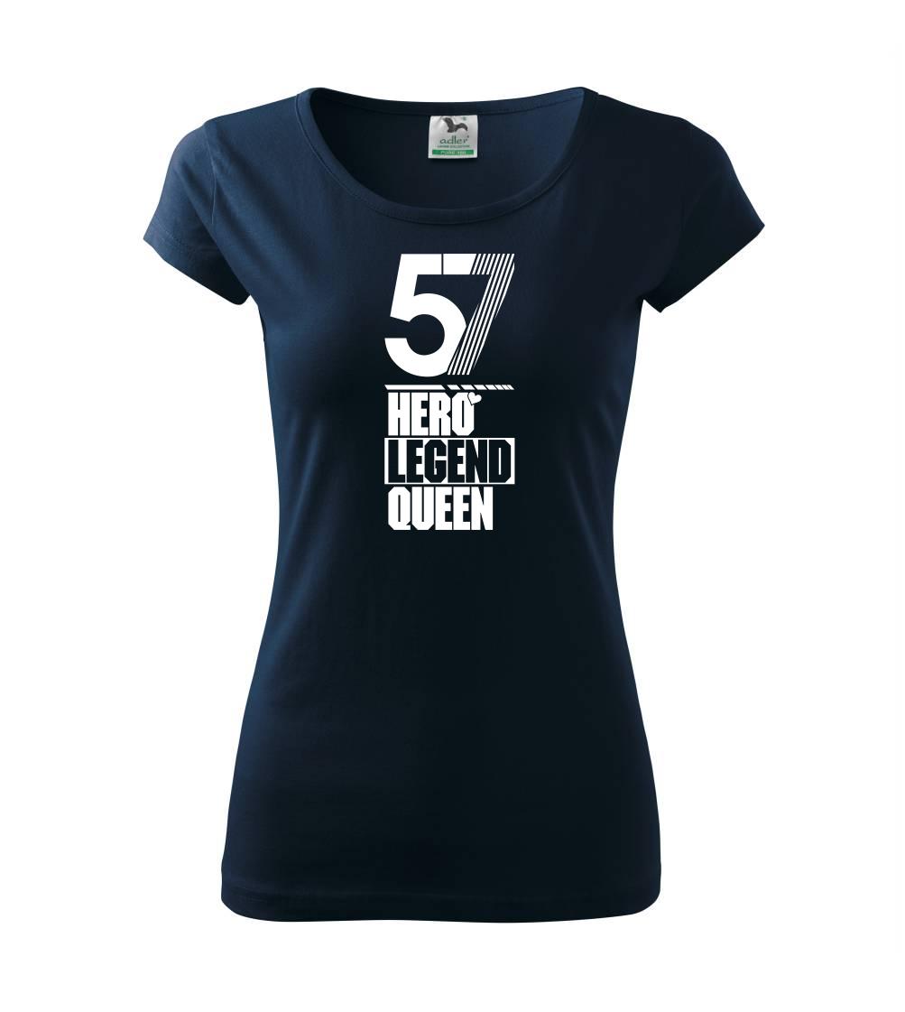 Narodeninové tričká pre hrdinov - Hero, Legend, King x Queen 1957 - Dámske tričko Pure