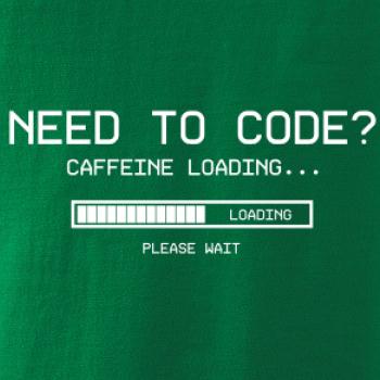 Need to code Need to code