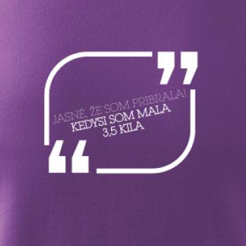 Jasné, že som pribrala Jasné, že som pribrala