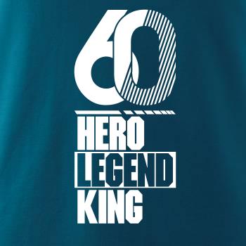 Hero, Legend, King x Queen 1960