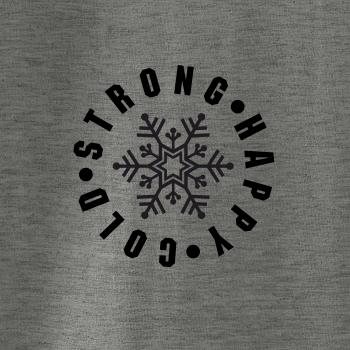 Cold strong happy Cold strong happy