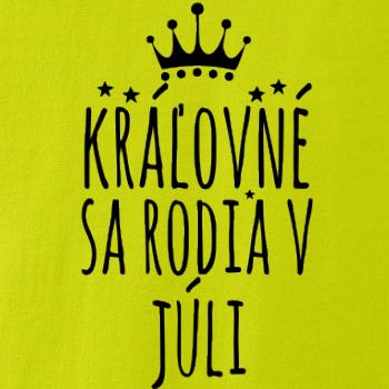 Kráľovné sa rodia v júli