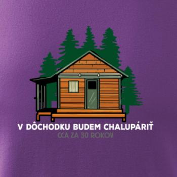 V dôchodku budem chalupáriť 30 rokov