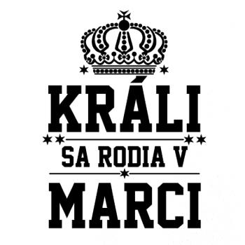 Králi sa rodia v marci