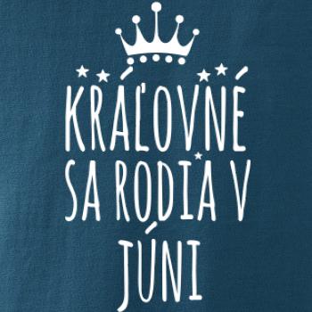Kráľovné sa rodia v júni