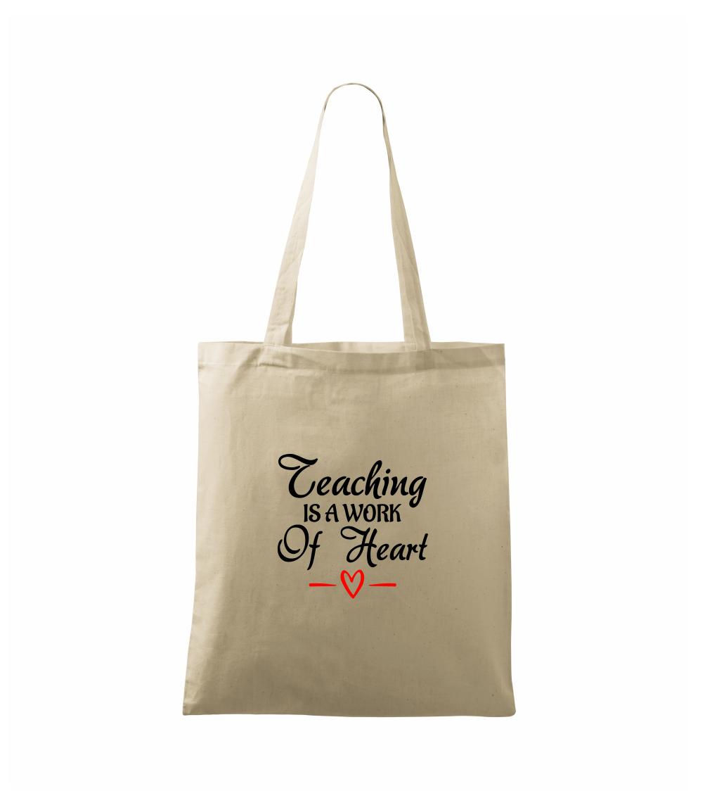 Teaching is a work of heart