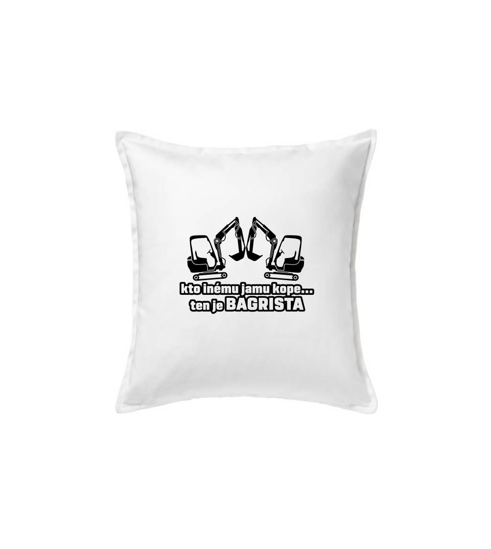 Kto inému jamu kope, ten je bagrista Kto inému jamu kope, ten je bagrista