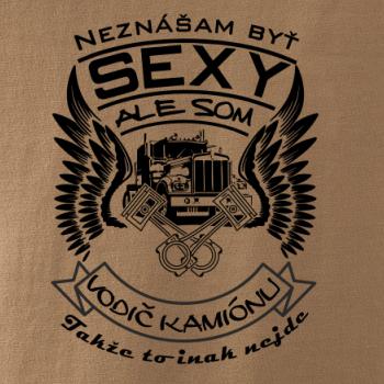 Neznášam byť sexy - Vodič kamiónu